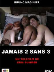 Jamais 2 sans 3