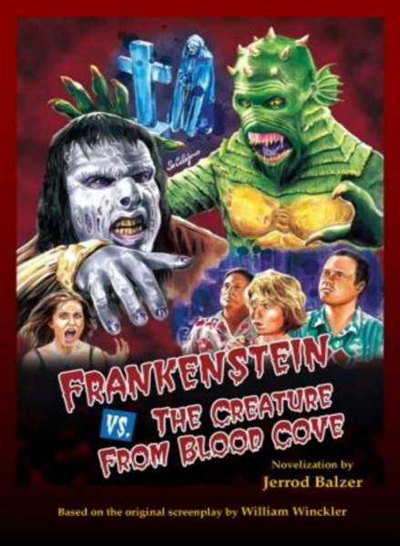 Frankenstein vs. the Creature from Blood Cove