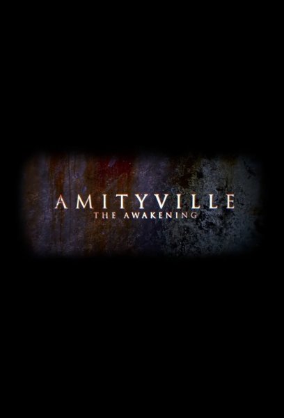 Amityville: The Awakening