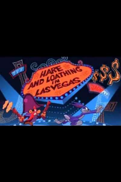 Hare and Loathing in Las Vegas