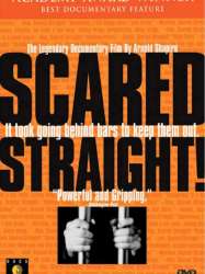 Scared Straight!