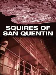 Squires of San Quentin