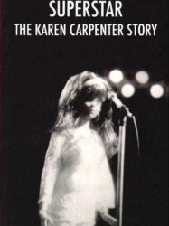 Superstar: The Karen Carpenter Story