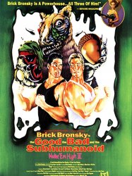 Class of Nuke 'Em High 3: The Good, the Bad and the Subhumanoid
