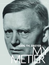 Carl Th. Dreyer: My Metier