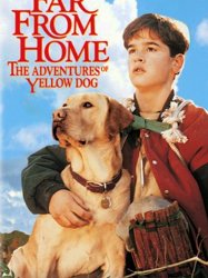 Far from Home: The Adventures of Yellow Dog