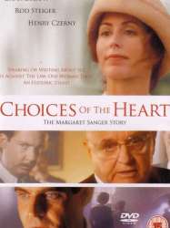 Choices of the Heart: The Margaret Sanger Story