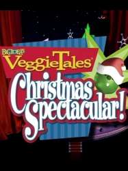 VeggieTales Christmas Spectacular!