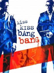 Kiss Kiss Bang Bang