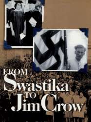 From Swastika to Jim Crow