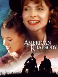 An American Rhapsody