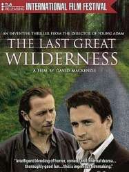 The Last Great Wilderness