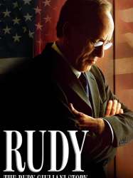 Rudy: The Rudy Giuliani Story