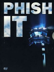 Phish: IT