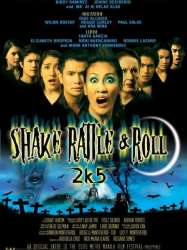 Shake, Rattle & Roll 2k5