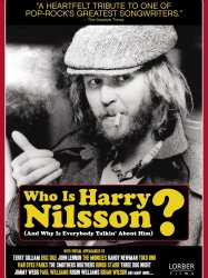 Who Is Harry Nilsson (And Why Is Everybody Talkin' About Him?)