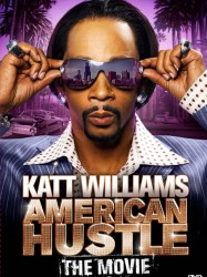 Katt Williams: American Hustle