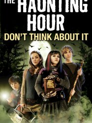 The Haunting Hour: Don't Think About It