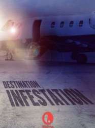 Destination: Infestation