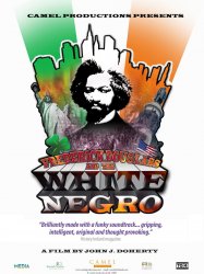 Frederick Douglass and the White Negro