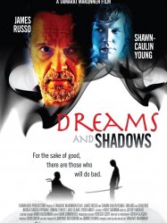 Dreams and Shadows