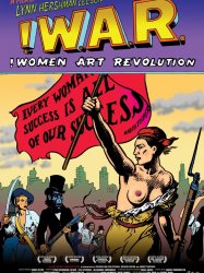 !W.A.R.: !Women Art Revolution