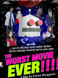 The Worst Movie Ever!