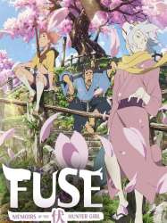 Fusé: Memoirs of a Huntress