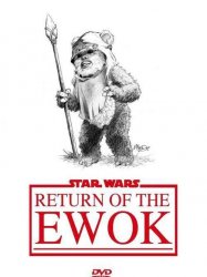 Return of the Ewok