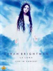Sarah Brightman: La Luna - Live in Concert