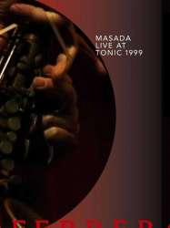 Masada: Live at Tonic 1999