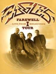 Eagles: Farewell I Tour - Live from Melbourne