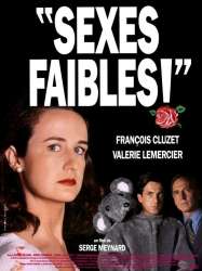 Sexes faibles!