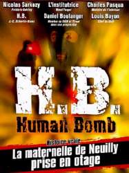 H.B. Human Bomb - Maternelle en otage