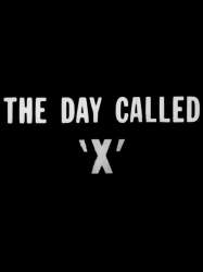 The Day Called X