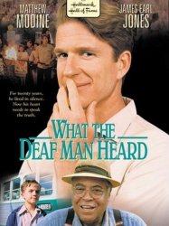 What the Deaf Man Heard