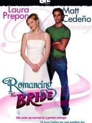 Romancing The Bride