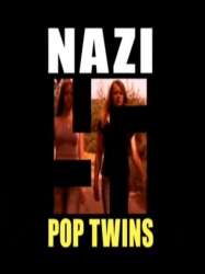 Nazi Pop Twins