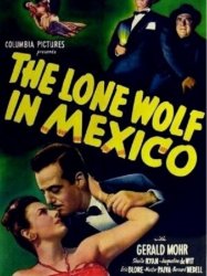 The Lone Wolf in Mexico