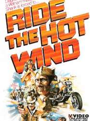 Ride the Hot Wind