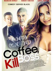 Coffee, Kill Boss