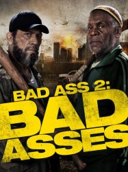 Bad Ass 2: Bad Asses