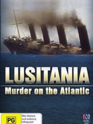 Sinking of the Lusitania: Terror at Sea