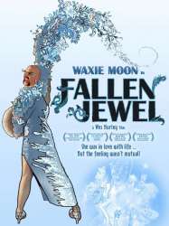 Waxie Moon in Fallen Jewel