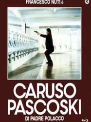 Caruso Pascoski Di Padre Polacco