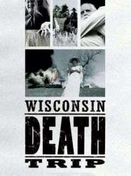 Wisconsin Death Trip