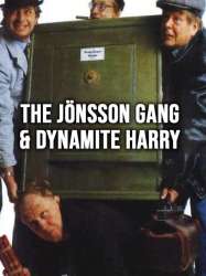 The Jönsson Gang & Dynamite Harry