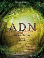 ADN, l'âme de la terre