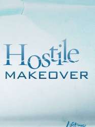 Hostile Makeover