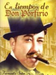 In the Times of Don Porfirio